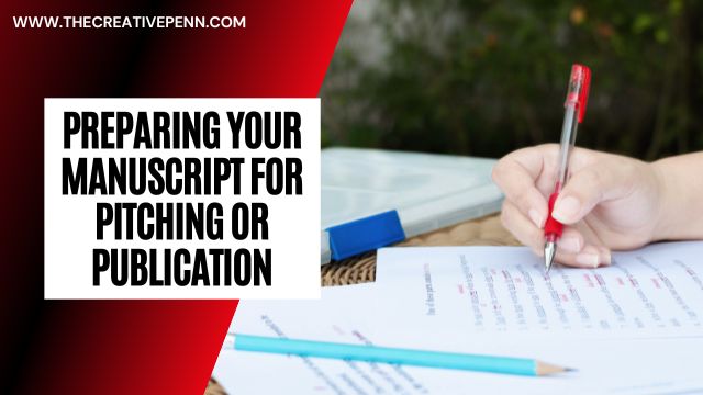 preparing manuscript for pitching